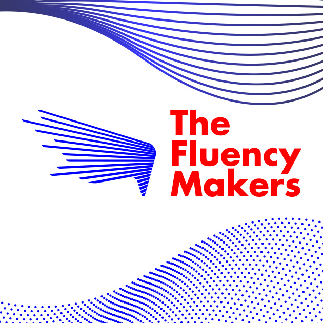 The Fluency Makers