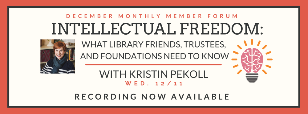 Intellectual Freedom: What Library Friends, Trustees, and Foundations Need to Know