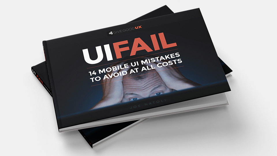 UI FAIL: 14 mobile UI design mistakes to avoid at all costs | JOE