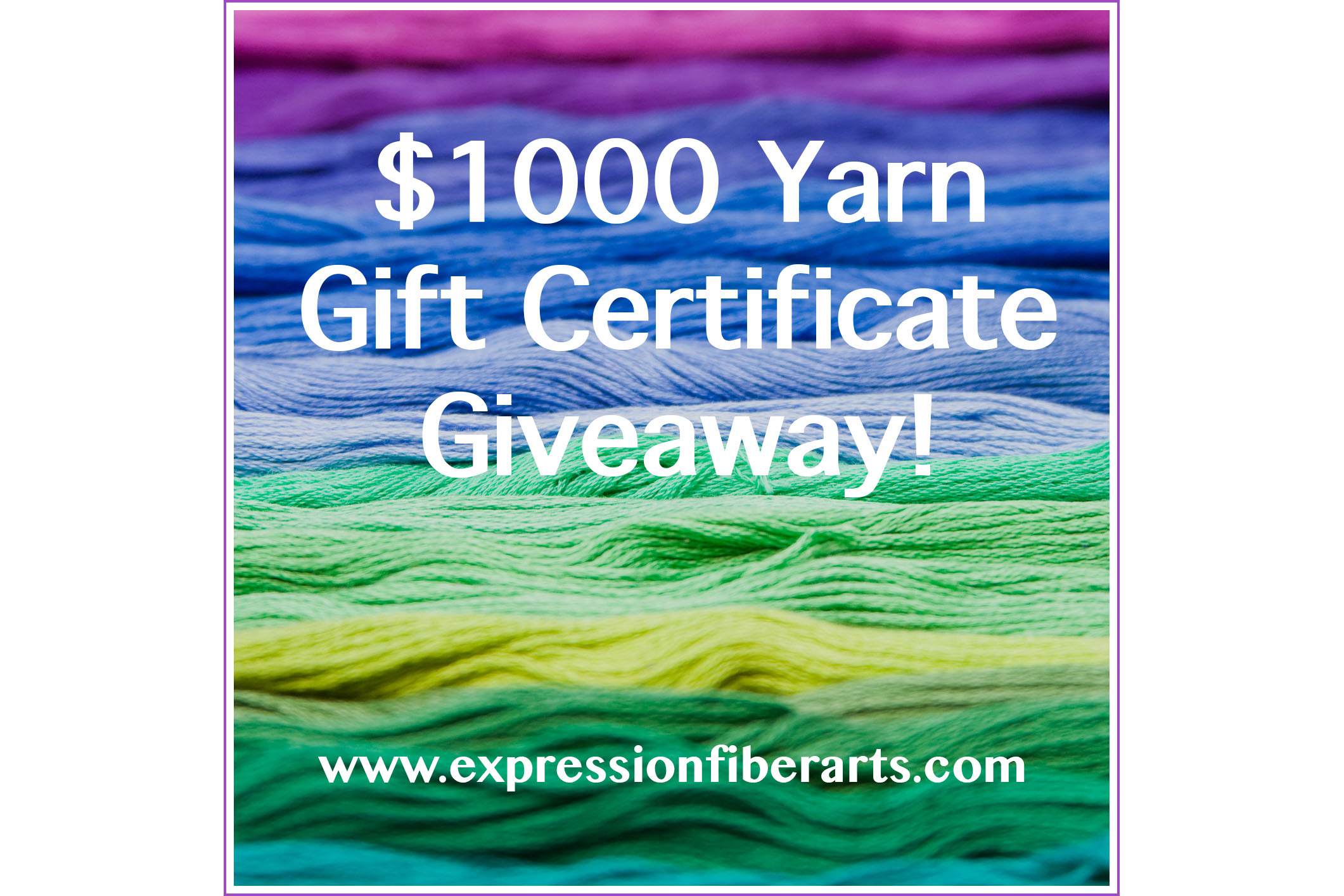 $1000 Yarn Gift Certificate Giveaway!