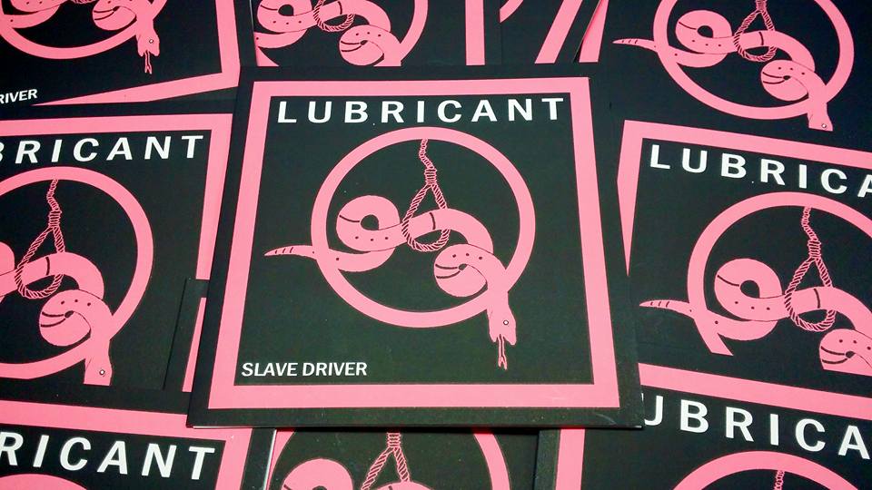 LISTEN: Lubricant's Slave Driver, a vicious hardcore punk release 