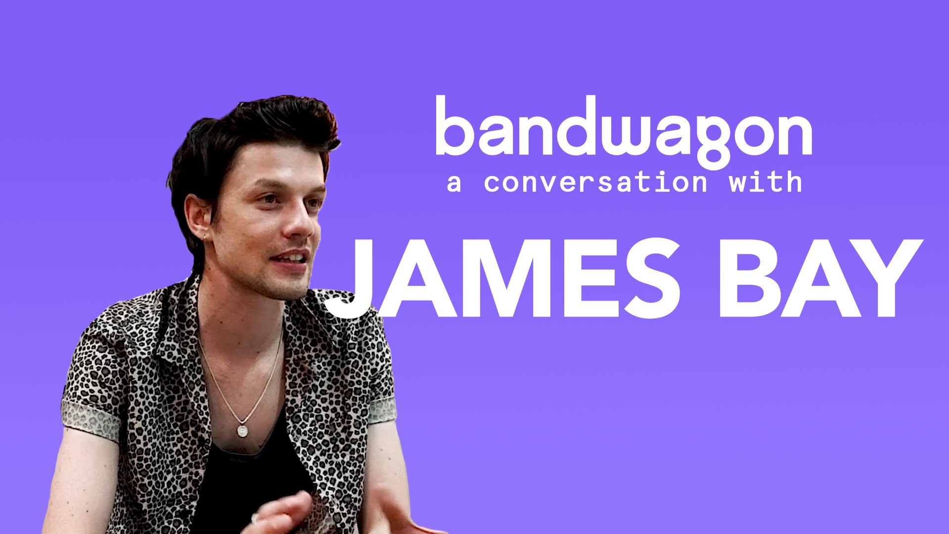 James Bay talks about his latest album, his inspirations and more – watch 