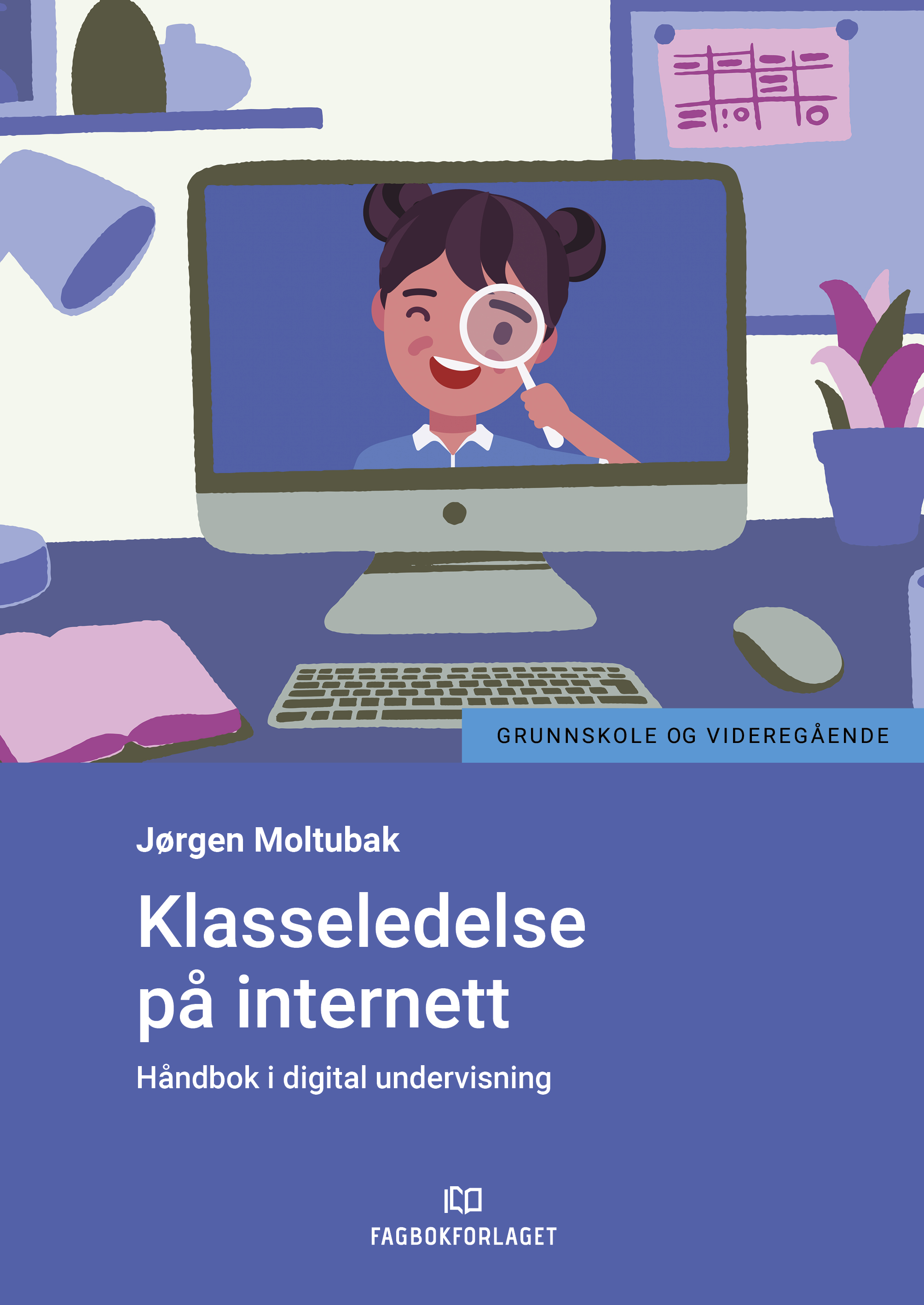 Product image for Klasseledelse på internett - kurs i digital undervisning