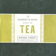 The Harney & Sons Guide to Tea from Tea Books