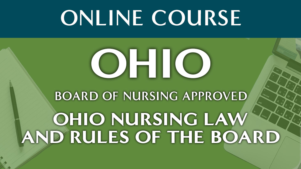 Ohio Nursing Law and Rules of the Board Nurse Continuing Ed
