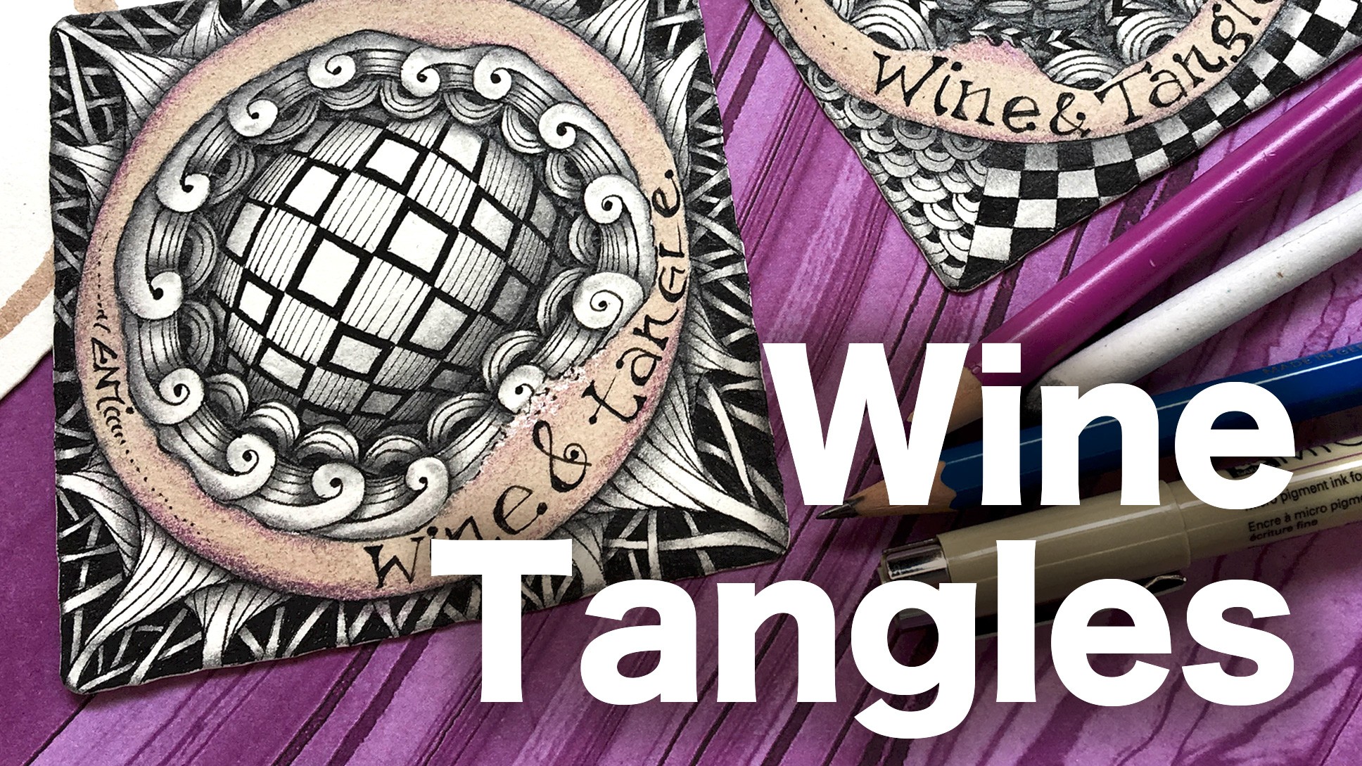 Product image for Wine Tangles Lesson