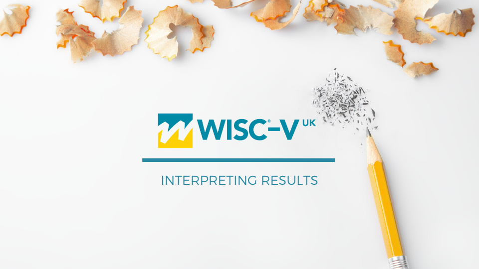WISC V Interpreting Results a guide for psychologists Education