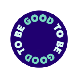 GOOD TO BE GOOD logo