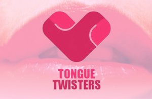 Tongue Twister