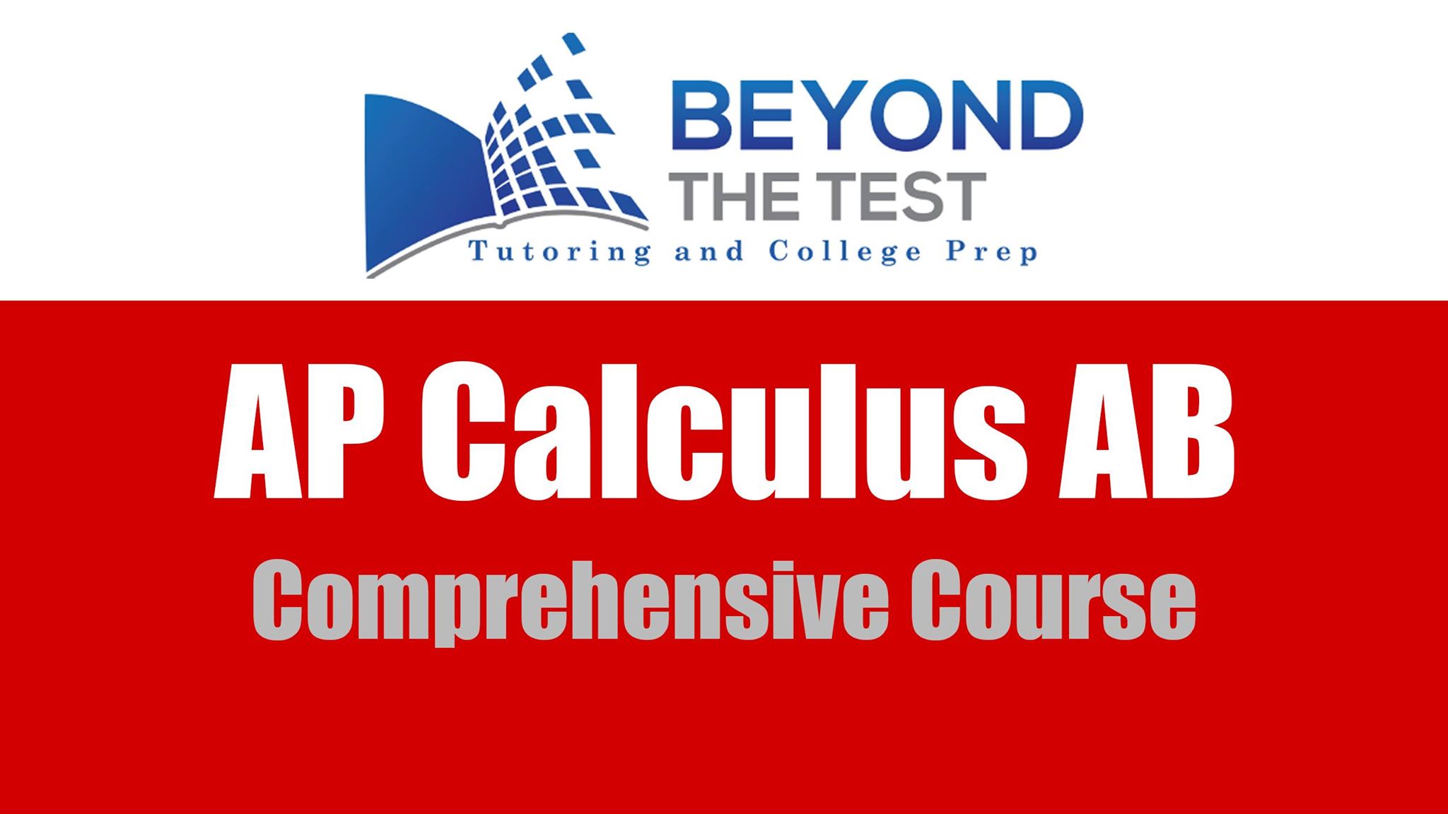 AP Calculus AB Full Comprehensive Course Beyond The Test