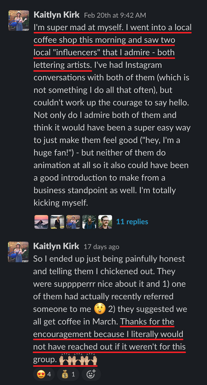 Kaitlyn Kirk was encouraged to reach out to a couple of lettering artists she had a missed connection with... and they were excited to make the connection and meet up in person.