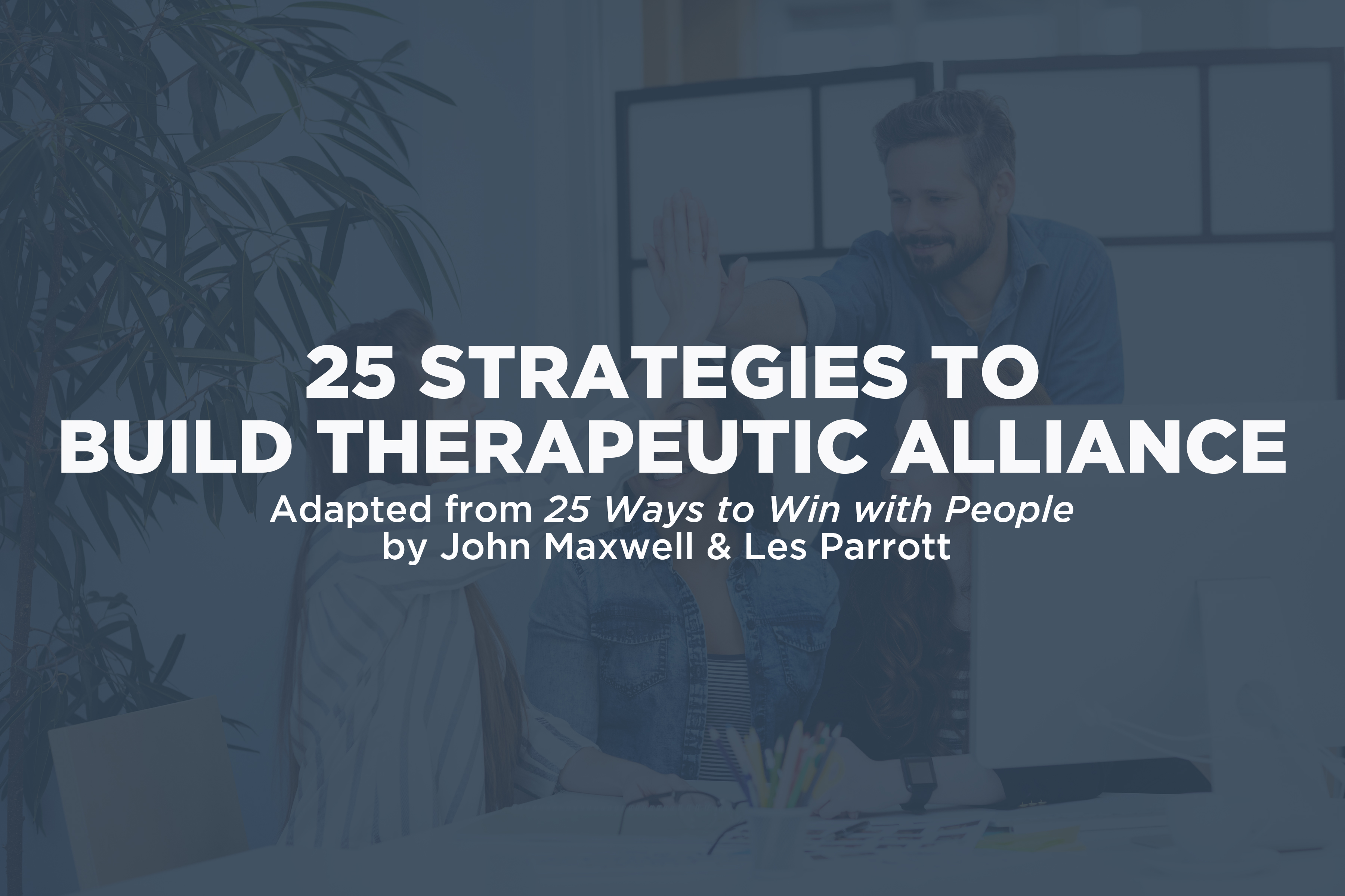 Product image for 25 Strategies to Build Therapeutic Alliance