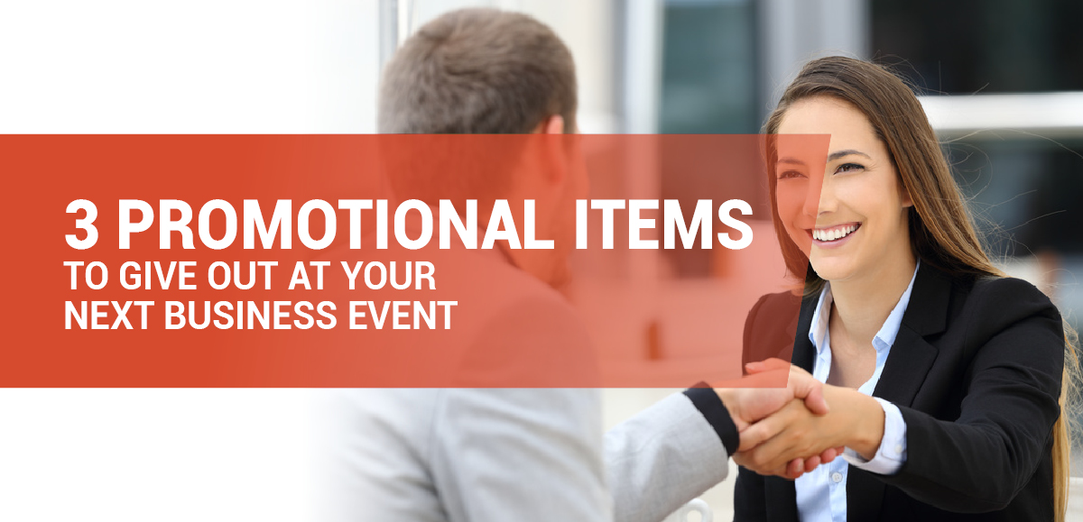 Memorable Mementos: 3 Promotional Items To Give Out At Your Next Business Event