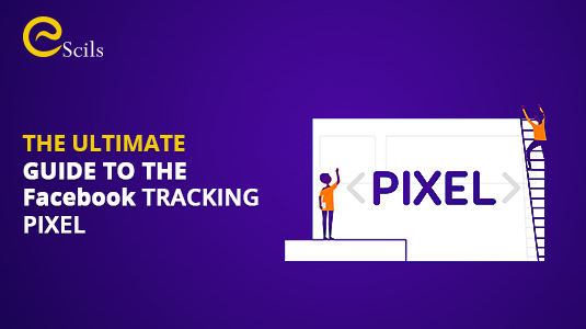 The Ultimate Guide to the Facebook Tracking Pixel