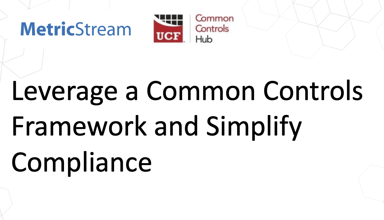 Product image for Leverage a Common Controls Framework and Simplify Compliance