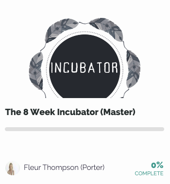 The 8 Week Incubator
