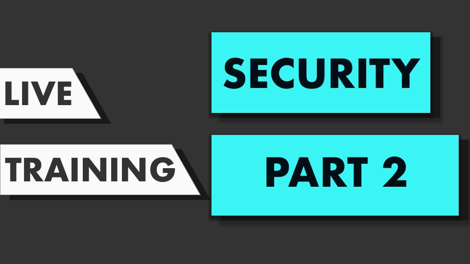 Live Training #7 - Smart Contract Security #2 | EatTheBlocks Pro