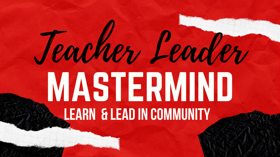 Product image for Teacher Leader Mastermind Program FALL 2025 Cohort