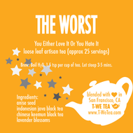 The Worst from T-We Tea