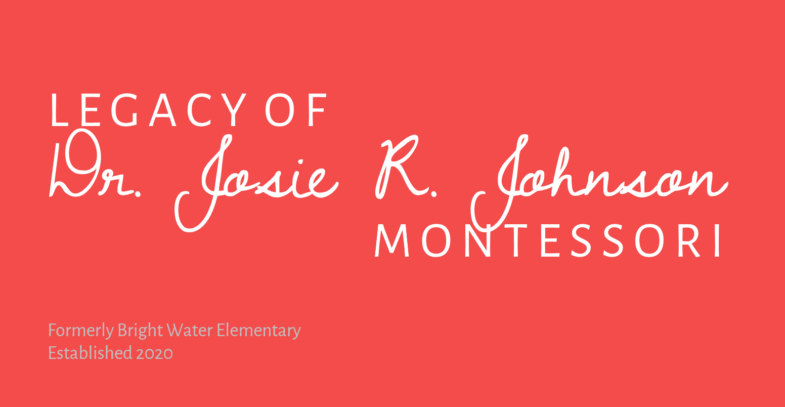 Legacy of Dr. Josie R. Johnson Montessori logo