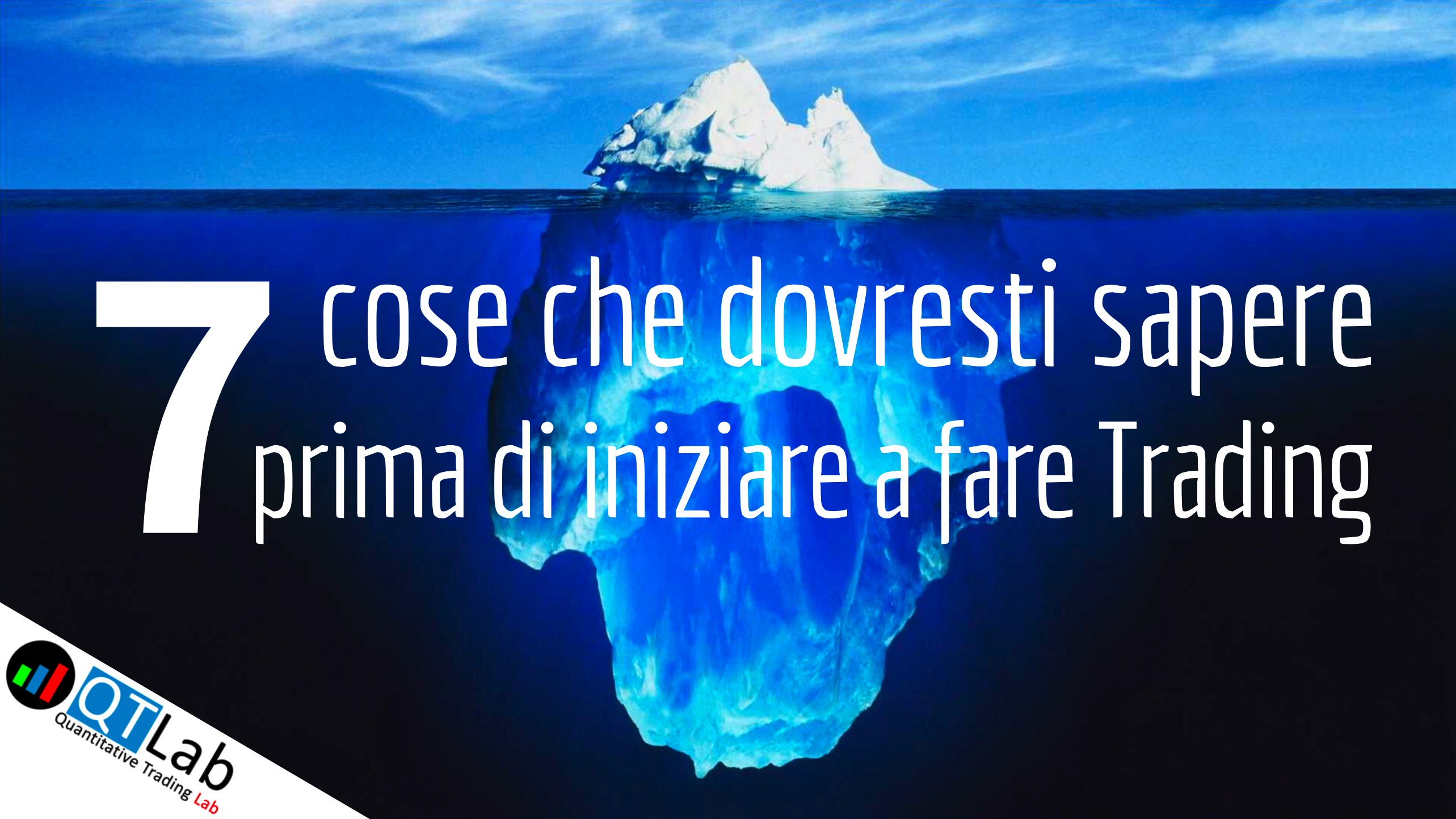 7 cose da sapere prima di fare trading: webinar trading gratis, corsi trading gratis, psicologia trading, piattaforme di trading migliori 