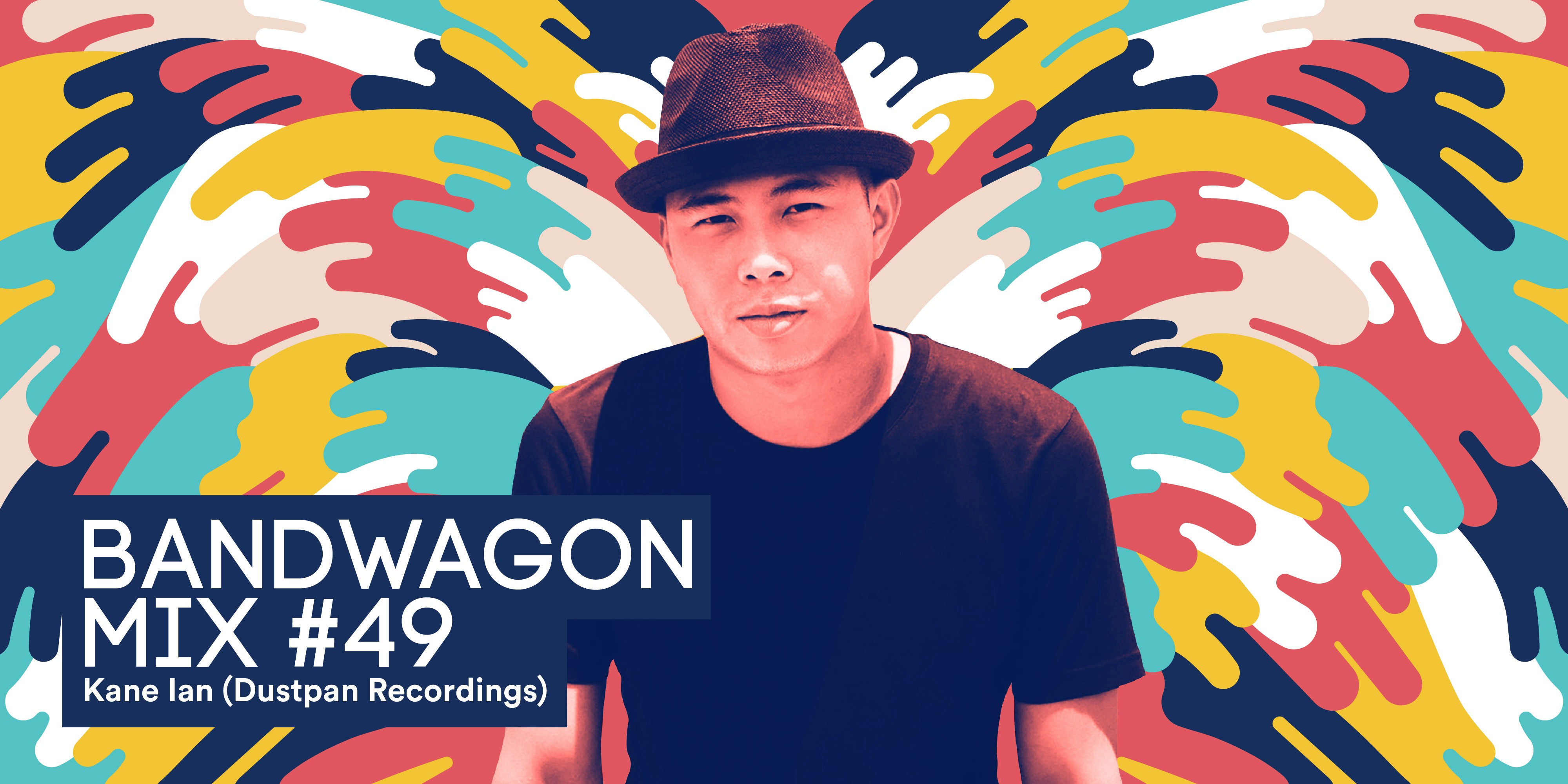 Bandwagon Mix #49: Kane Ian (Dustpan Recordings)