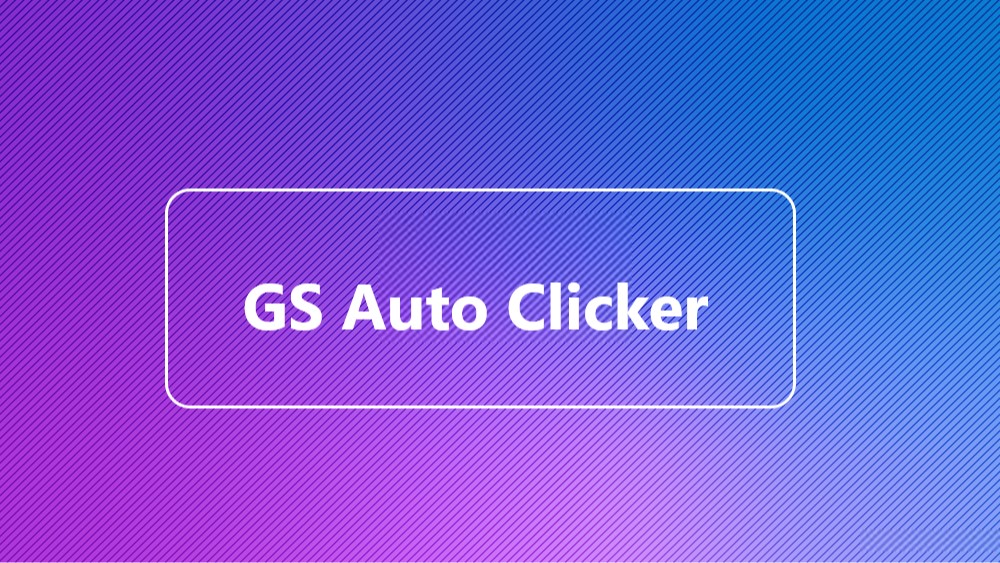 GS Auto Clicker