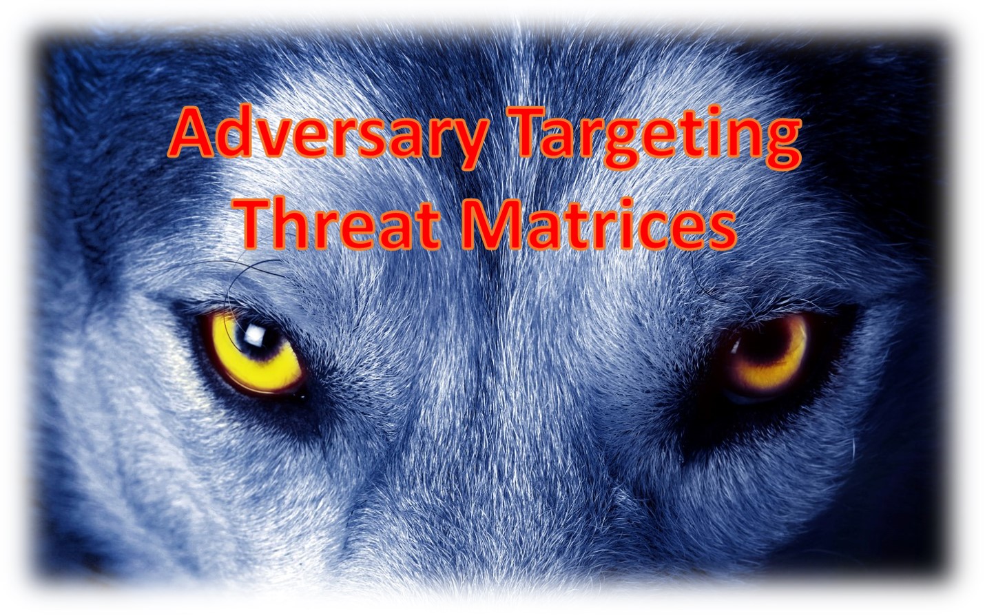 Adversary Targeting Cyber and Threat Intelligence Webinar Treadsto