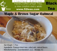 Maple and Brown Sugar Oatmeal Black Tea from 52teas