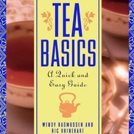 Tea Basics: A Quick and Easy Guide from Tea Books