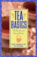 Tea Basics: A Quick and Easy Guide from Tea Books