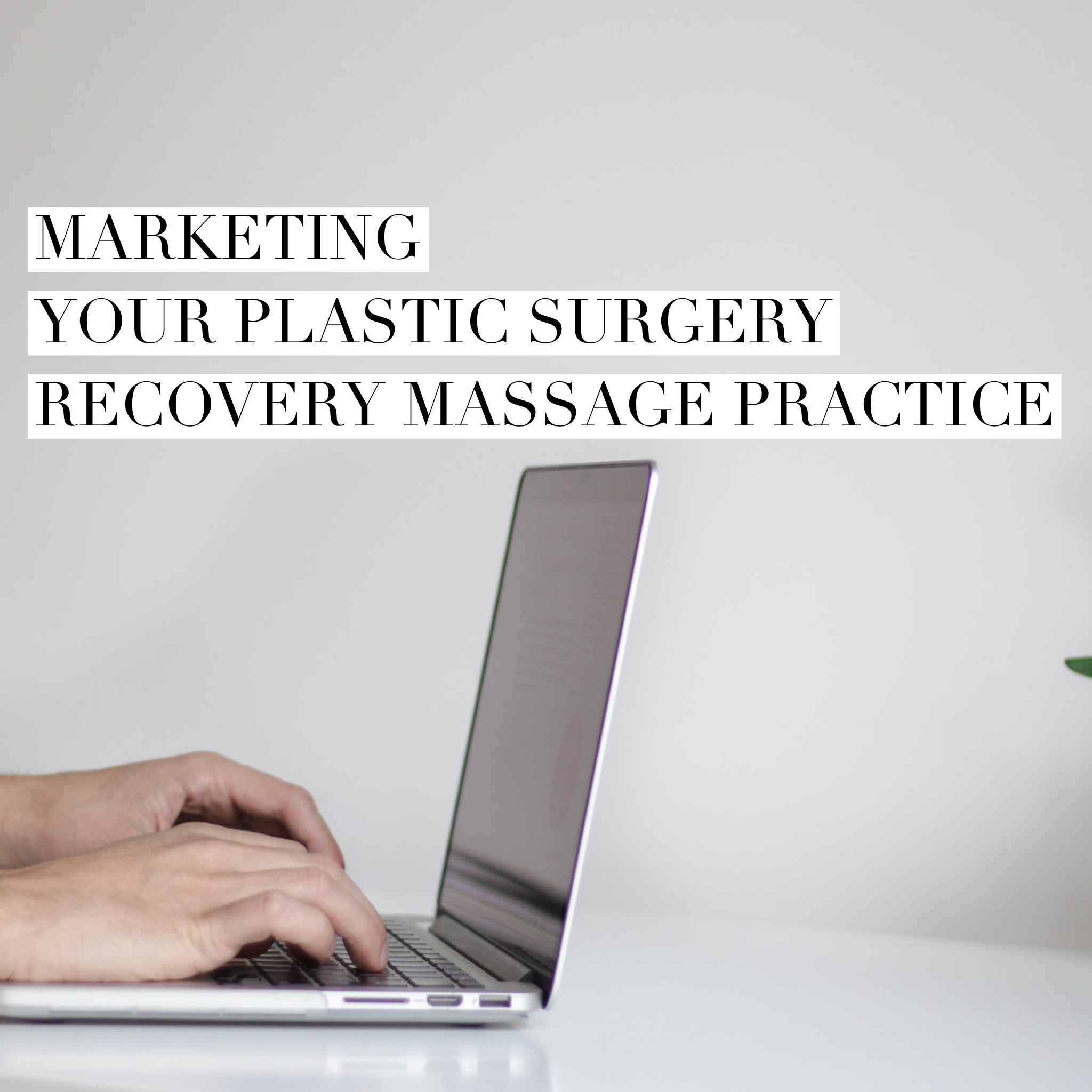 Marketing for lymphatic massage therapists