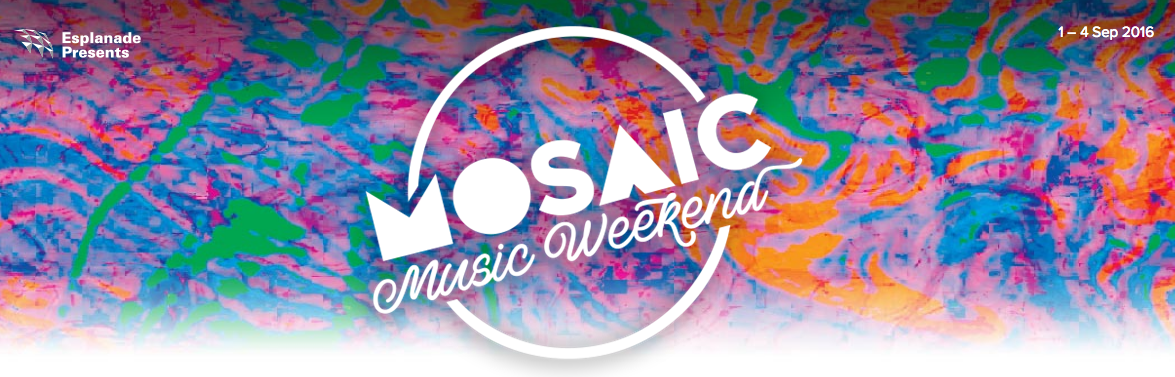 Esplanade brings back Mosaic in 2016, introduces Mosaic Music Weekend