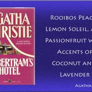 Agatha ChrisTEAs: At Bertram's Hotel from Adagio Custom Blends, Amy Brennan