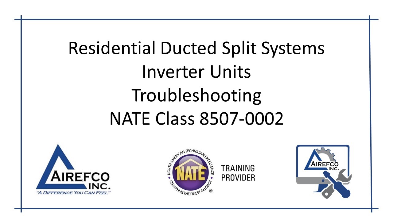 Carrier 24/25VNA and Bryant 288BNV Inverter Units NATE Class 85070002