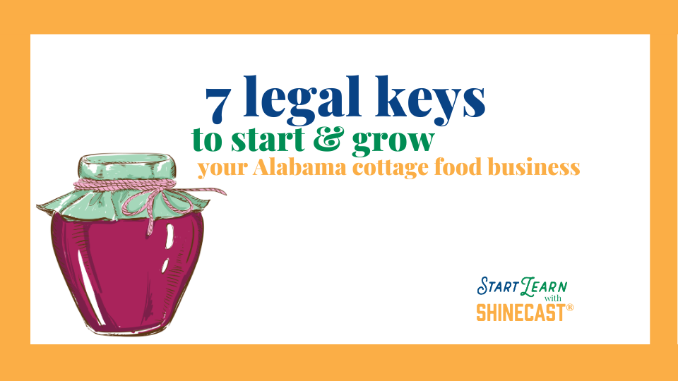 Business and Tax Law for Alabama Cottage Food Entrepreneurs Shinecas