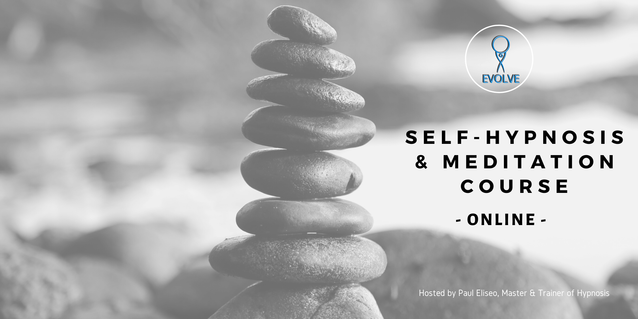 Self Hypnosis and Meditation Course Evolve & Relaunch