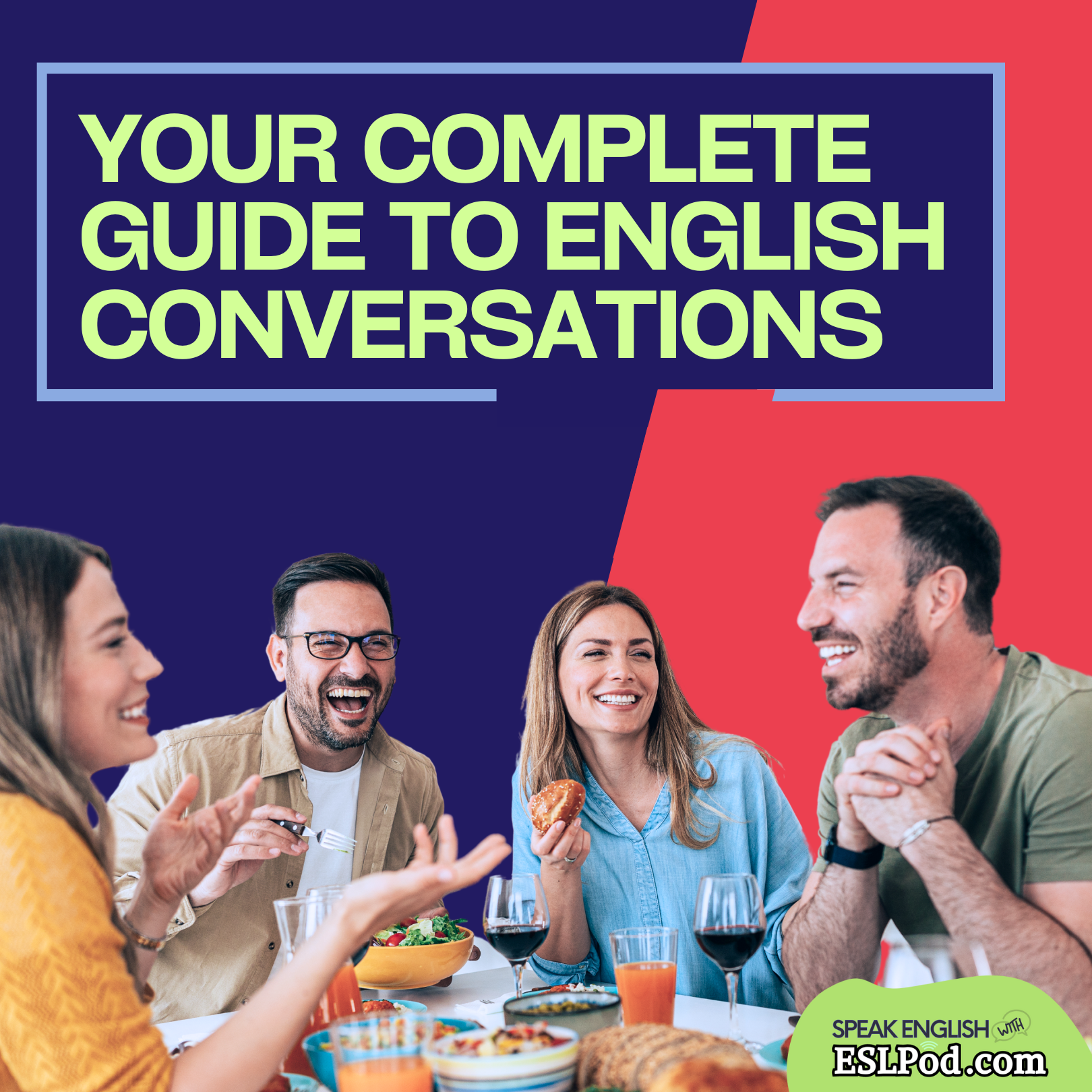Your Complete Guide to English Conversations