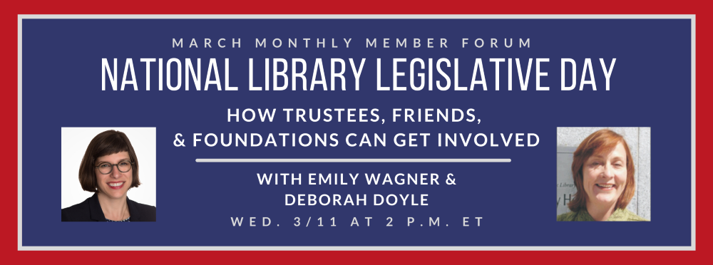 National Library Legislative Day: How Trustees, Friends, and Foundations Can Get Involved