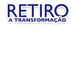 RETIRO A TRANSFORMAÇÃO