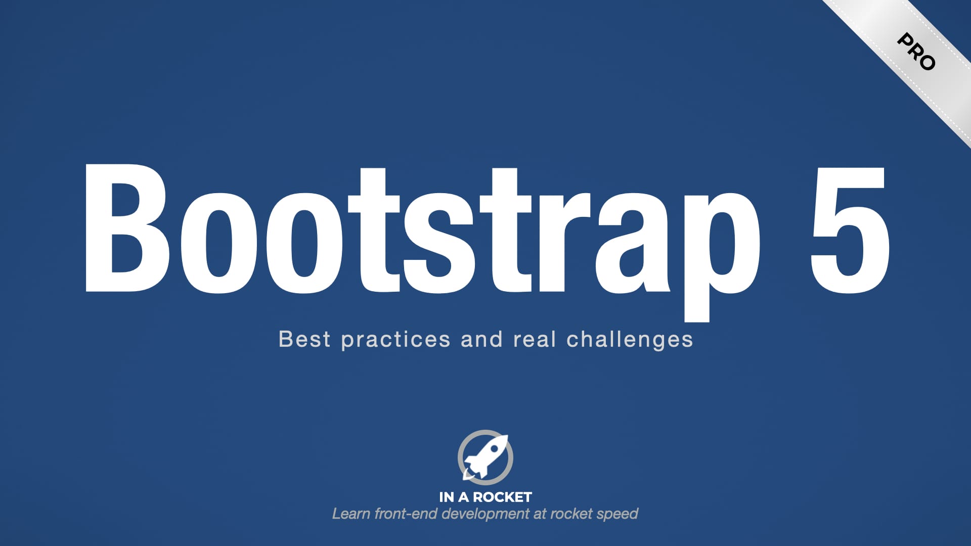 Bootstrap 5 Stepbystep course to easily create responsive sites