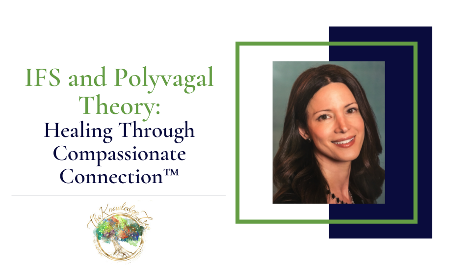 IFS & Polyvagal Theory CEU Workshop for therapists, counselors, psychologists, social workers, marriage and family therapists