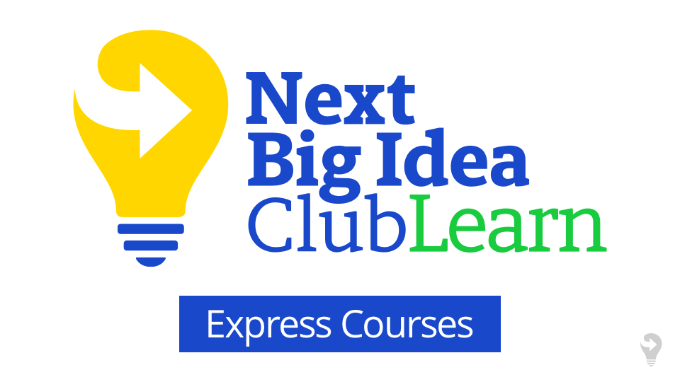 Next Big Idea Club