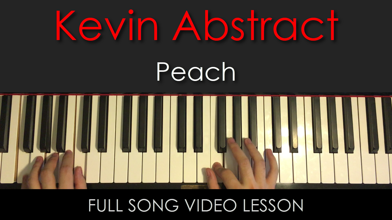 Kevin Abstract Peach Full Song Video Lesson Amosdoll