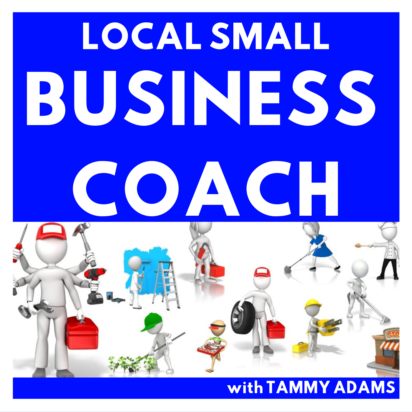 The Local Small Business Coach Podcast