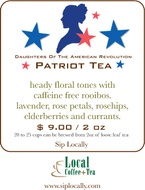 Patriot Tea (Daughters of the American Revolution) from Local Coffee and Tea
