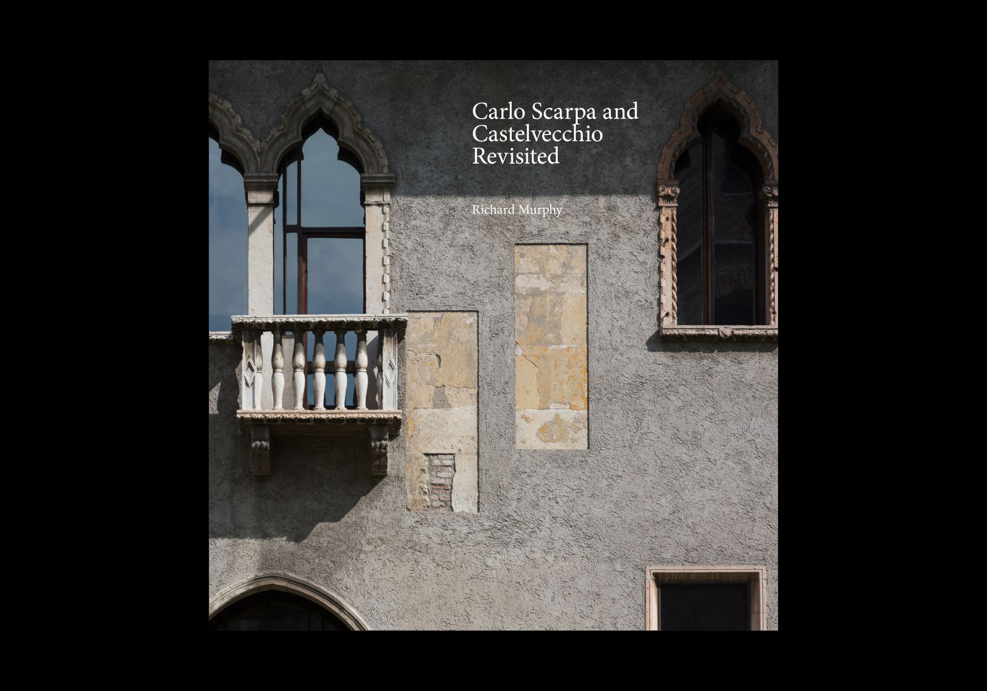 Carlo Scarpa and Castelvecchio Revisited - Columbia GSAPP