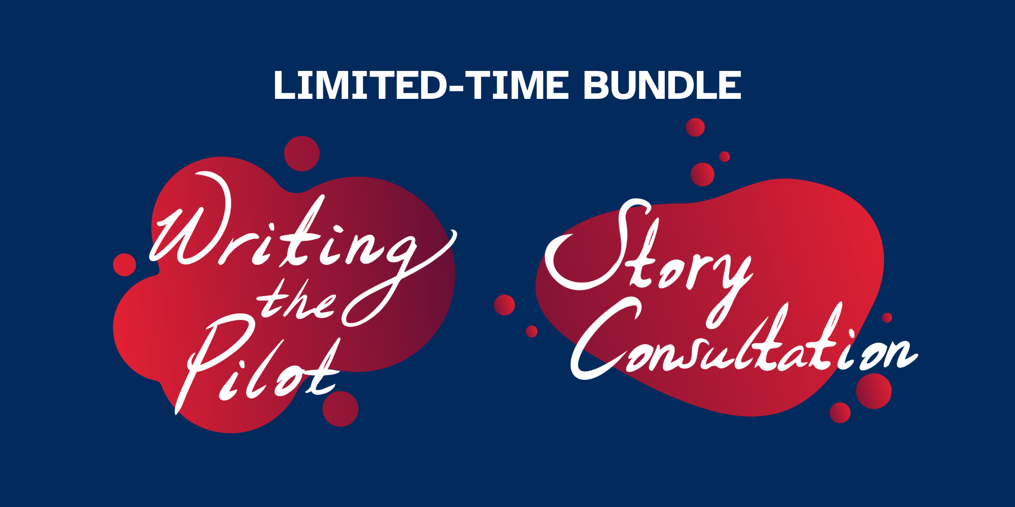 Writing the Pilot and Story Consulting Bundle