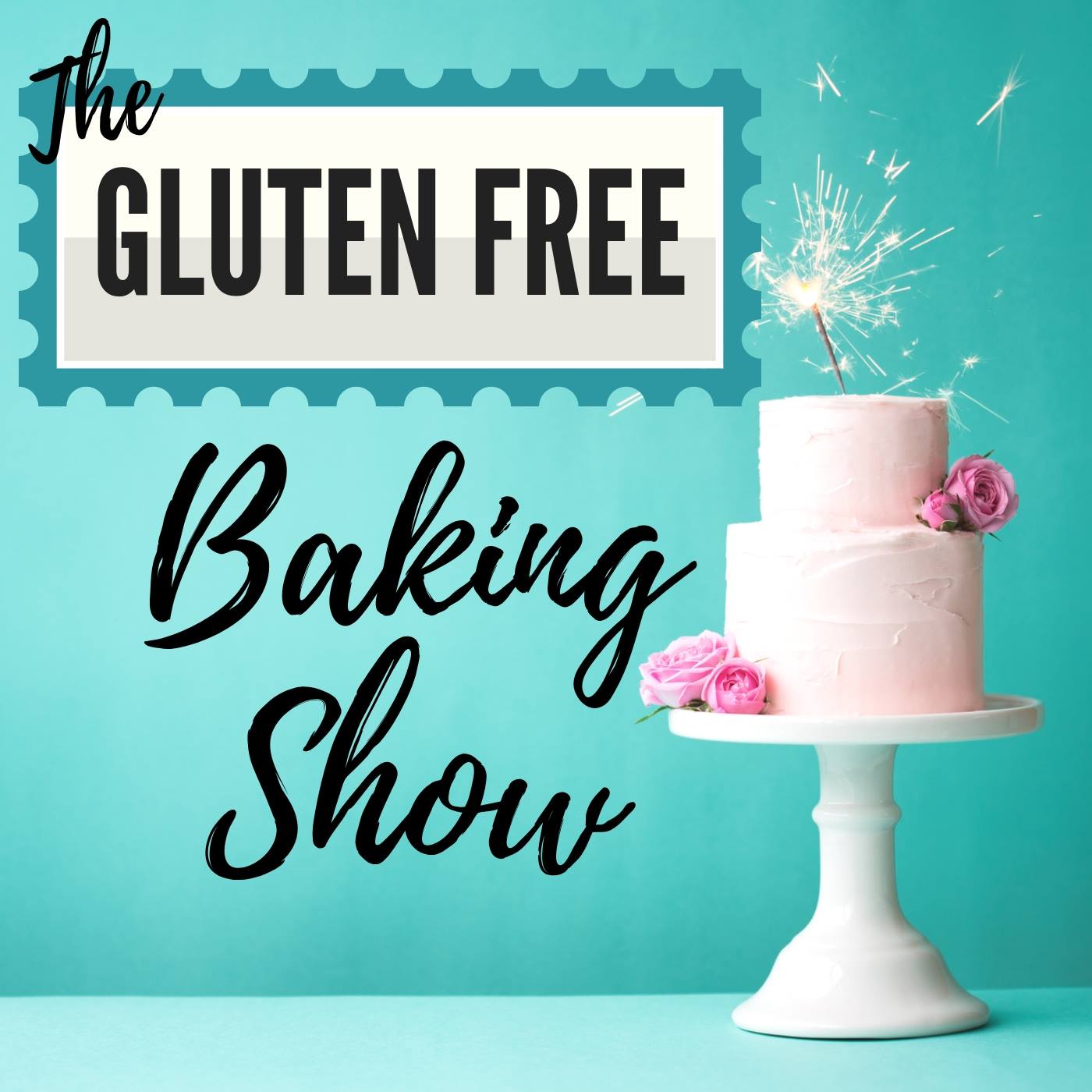 The Gluten Free Baking Show logo