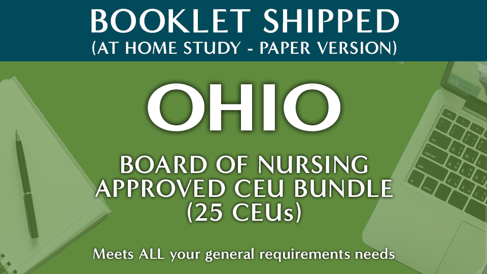 Ohio Nursing Approved CEU Bundle (25 CEUs) Booklet Shipped Home